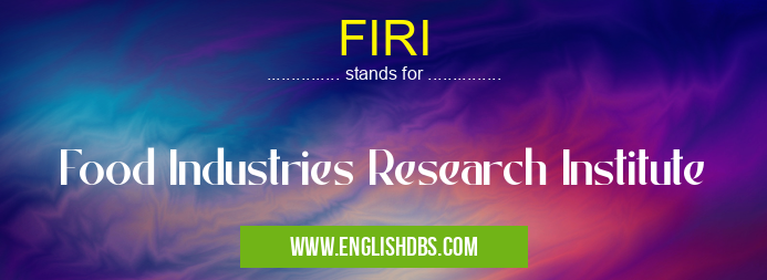 FIRI means Food Industries Research Institute FIRI