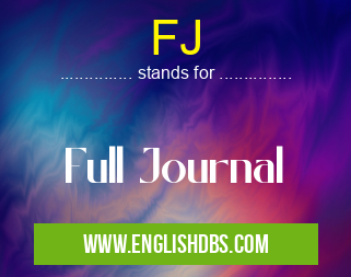FJ means Full Journal FJ