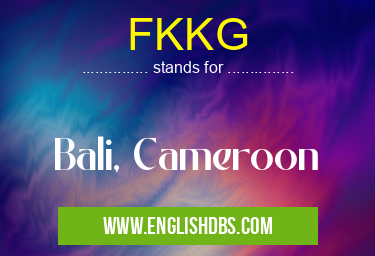 FKKG means Bali, Cameroon FKKG