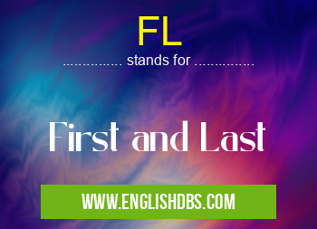 FL means First and Last FL