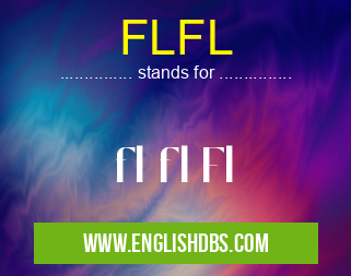 FLFL means fl fl Fl FLFL
