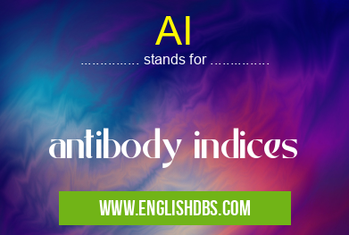 AI means antibody indices AI