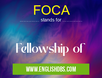 FOCA means Fellowship of FOCA