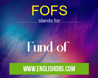 FOFS means Fund of FOFS