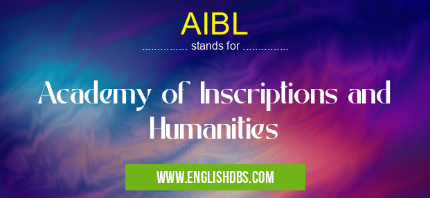 AIBL means Academy of Inscriptions and Humanities AIBL