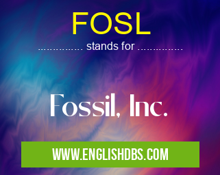 FOSL means Fossil, Inc. FOSL
