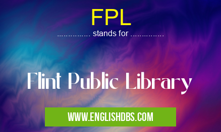 FPL means Flint Public Library FPL