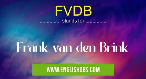 FVDB means Frank van den Brink FVDB