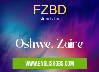 FZBD means Oshwe, Zaire FZBD