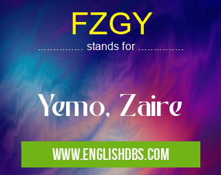 FZGY means Yemo, Zaire FZGY