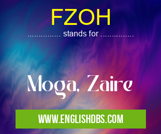 FZOH means Moga, Zaire FZOH