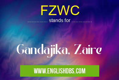 FZWC means Gandajika, Zaire FZWC