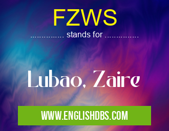 FZWS means Lubao, Zaire FZWS