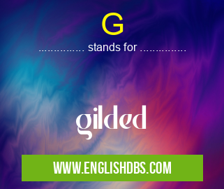 G means gilded G