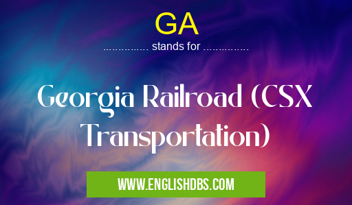 GA means Georgia Railroad (CSX Transportation) GA