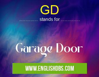 GD means Garage Door GD