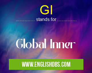 GI means Global Inner GI