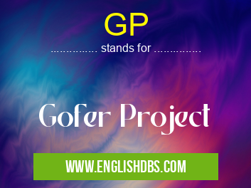 GP means Gofer Project GP