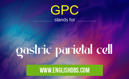 GPC means gastric parietal cell GPC