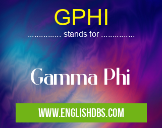 GPHI means Gamma Phi GPHI