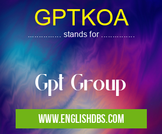 GPTKOA means Gpt Group GPTKOA