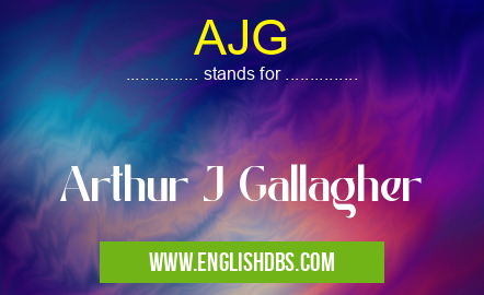 AJG means Arthur J Gallagher AJG