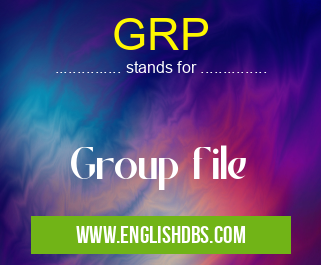 GRP means Group file GRP