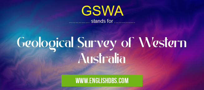 GSWA means Geological Survey of Western Australia GSWA