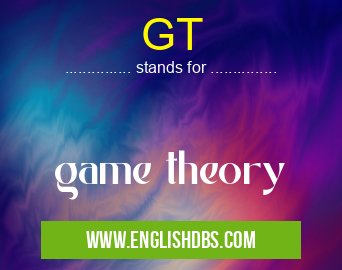 GT means game theory GT