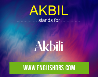 AKBIL means Akbili AKBIL