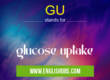 GU means glucose uptake GU