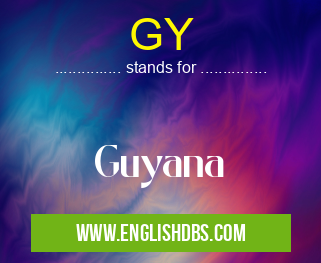 GY means Guyana GY