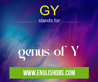 GY means genus of Y GY