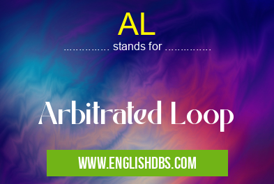 AL means Arbitrated Loop AL