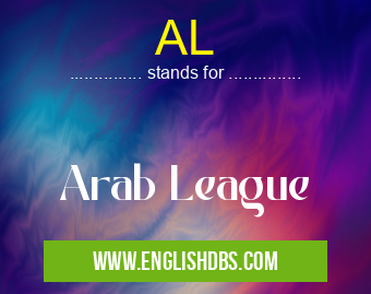 AL means Arab League AL