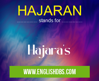 HAJARAN means Hajara's HAJARAN