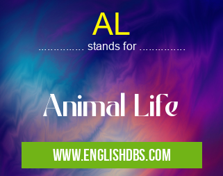 AL means Animal Life AL
