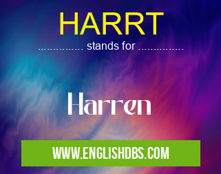 HARRT means Harren HARRT