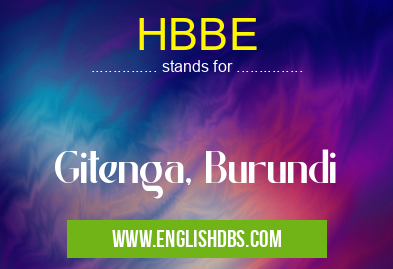 HBBE means Gitenga, Burundi HBBE