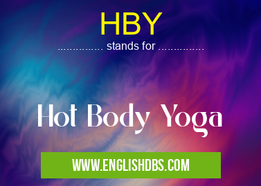 HBY means Hot Body Yoga HBY