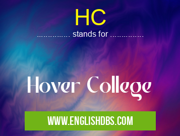 HC means Hover College HC