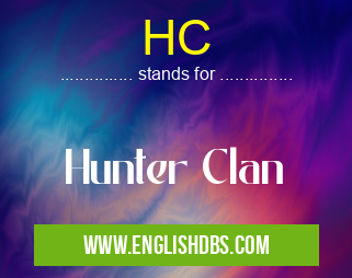 HC means Hunter Clan HC