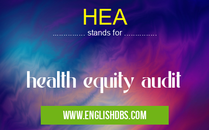HEA means health equity audit HEA