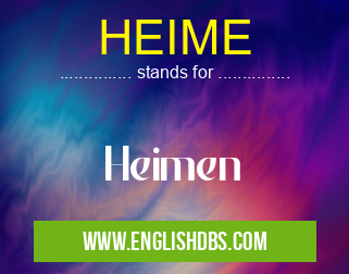 HEIME means Heimen HEIME