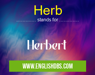 Herb means Herbert Herb