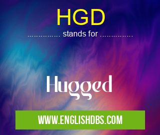HGD means Hugged HGD