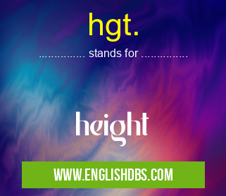 hgt. means height hgt.