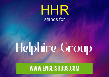 HHR means Helphire Group HHR
