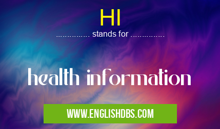 HI means health information HI