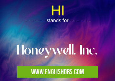HI means Honeywell, Inc. HI